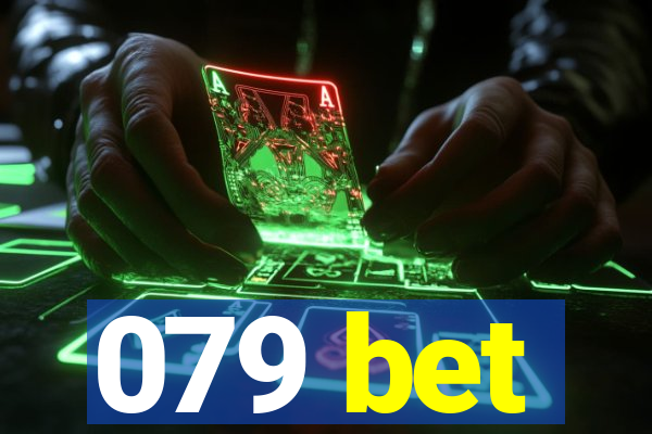 079 bet